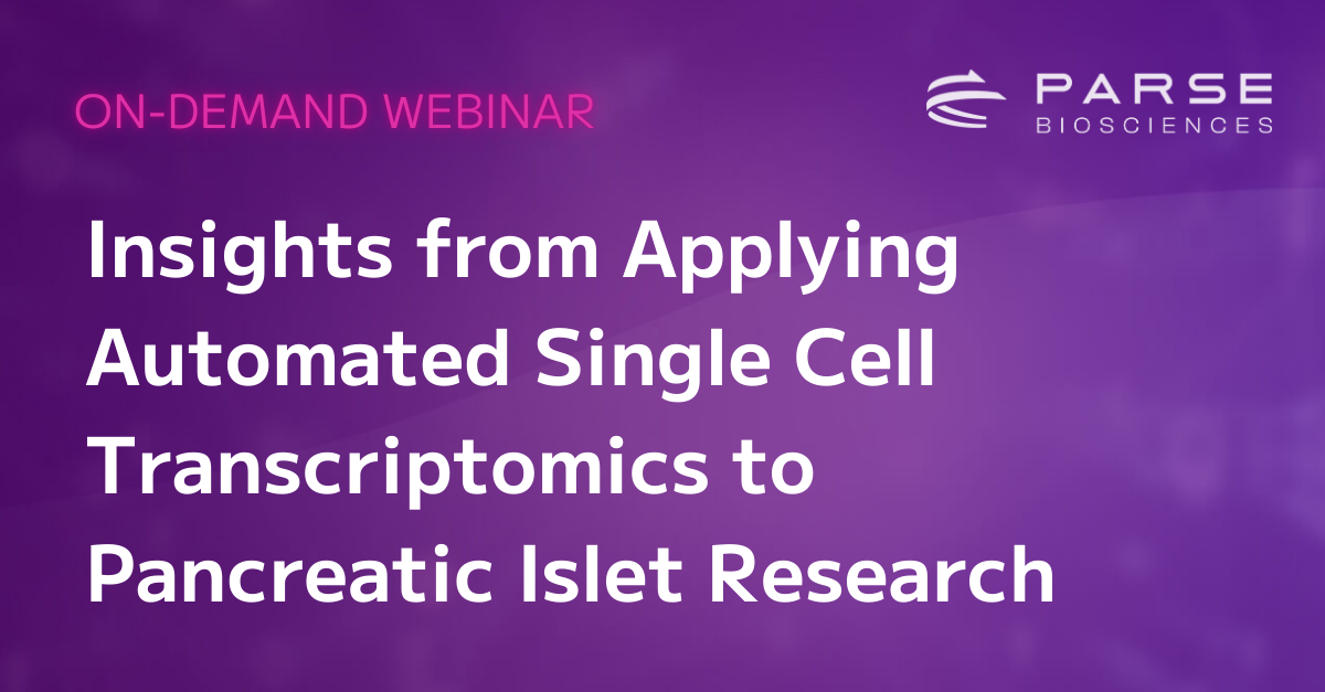 On-Demand Webinar: Automating Single Cell Transcriptomics
